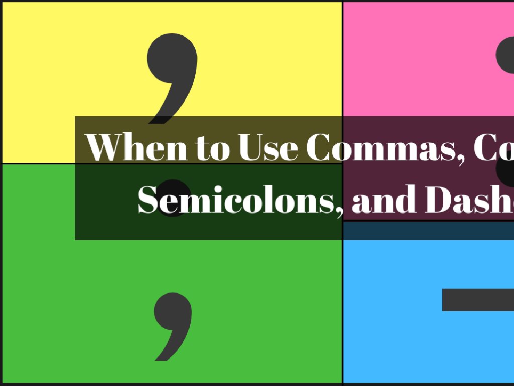 Semicolons,-Colons,-And-Commas